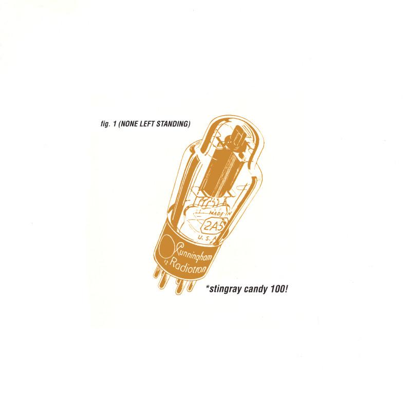None Left Standing - Stingray Candy 100